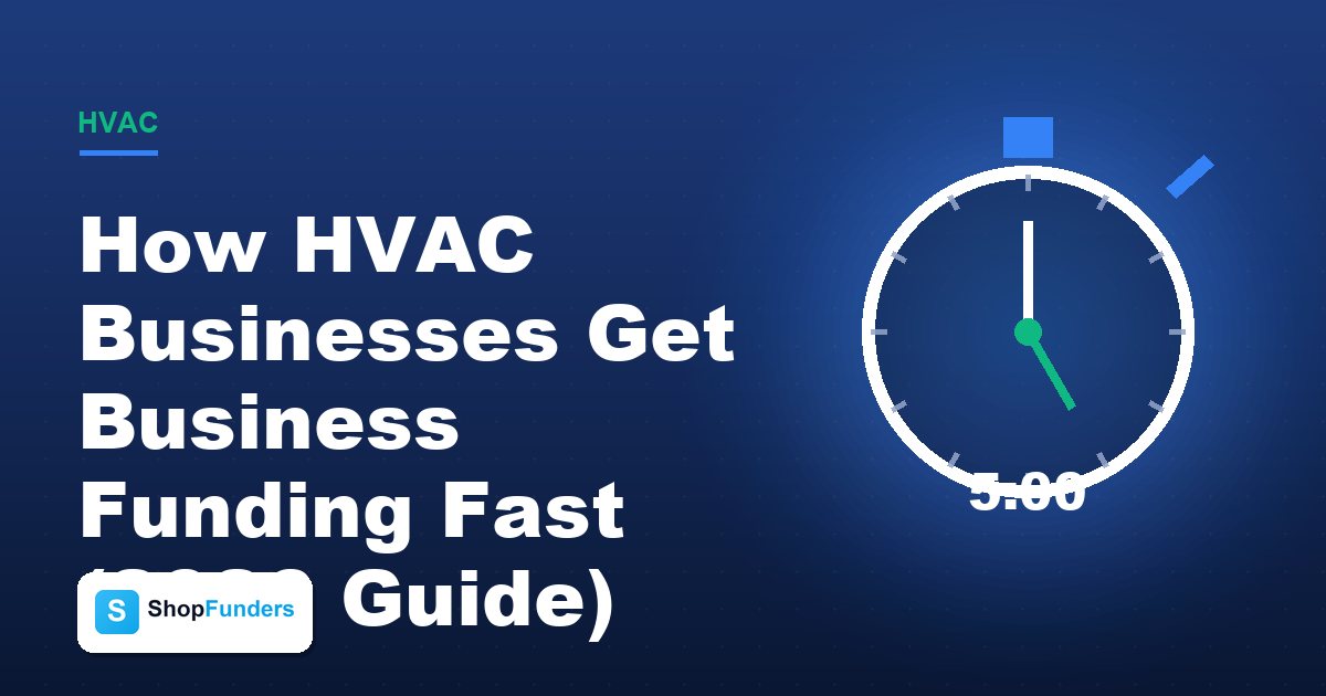 How HVAC Businesses Get Business Funding Fast (2026 Guide)