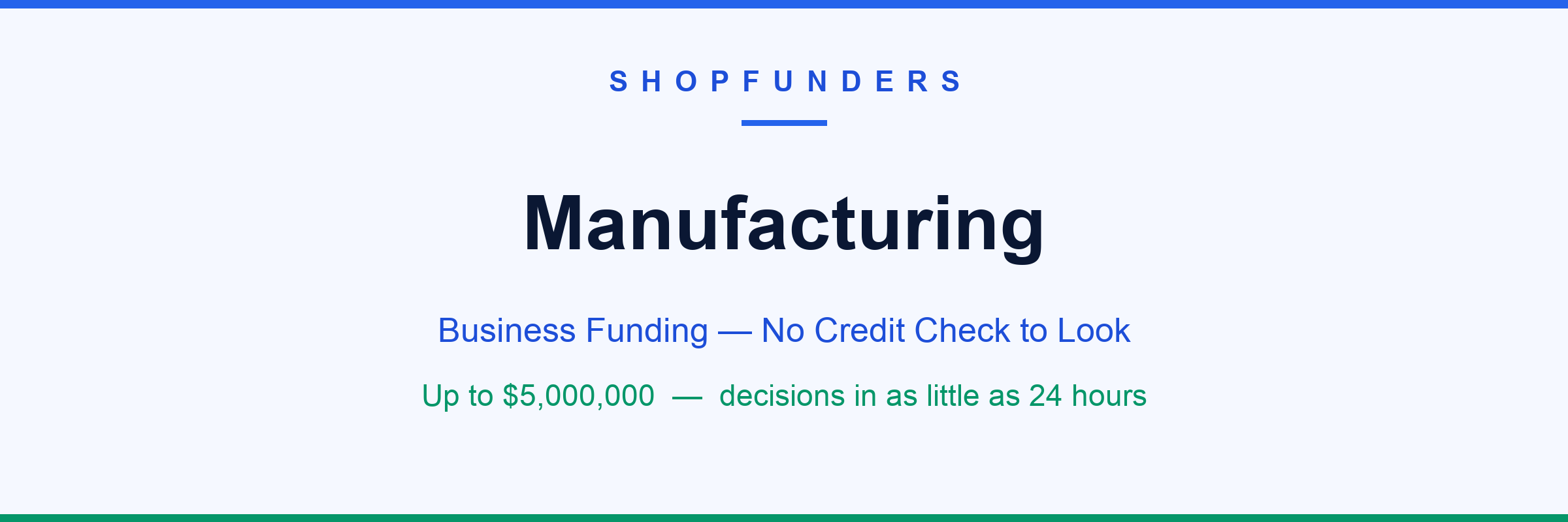 Manufacturing facility